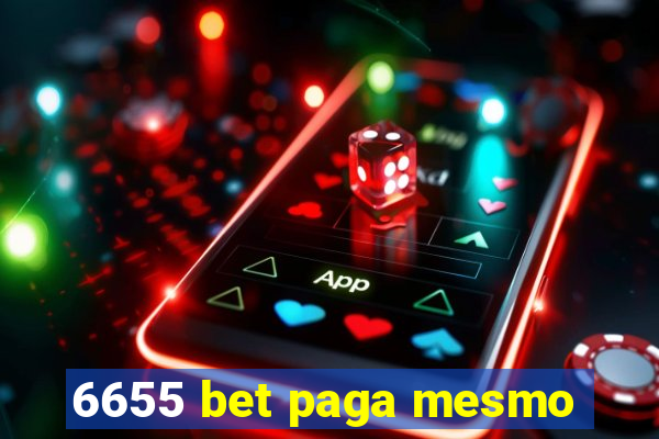 6655 bet paga mesmo